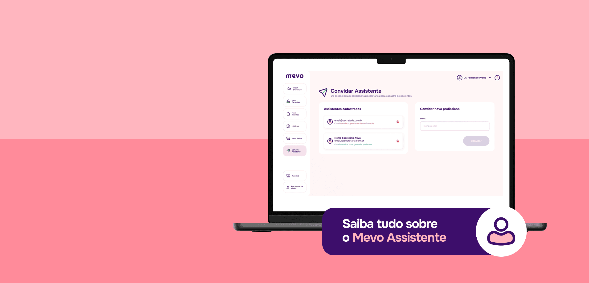Prescritor, agilize o cadastro de pacientes com o "Mevo Assistente".