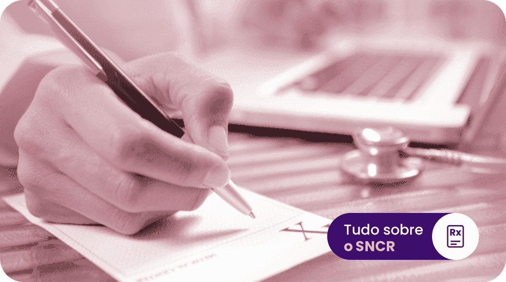 RDC 1.000/2025: O que é o SNCR e como vai funcionar na prática